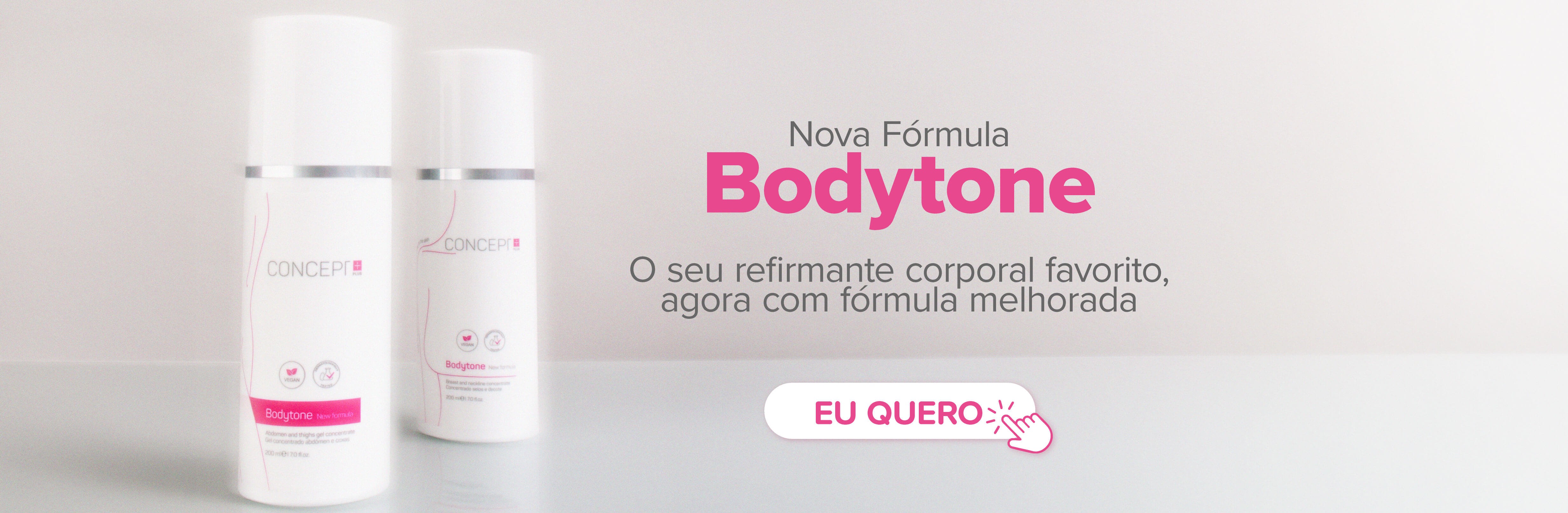 Nova fórmula Bodytones: refirmantes para abdómen, coxas, seios e decote