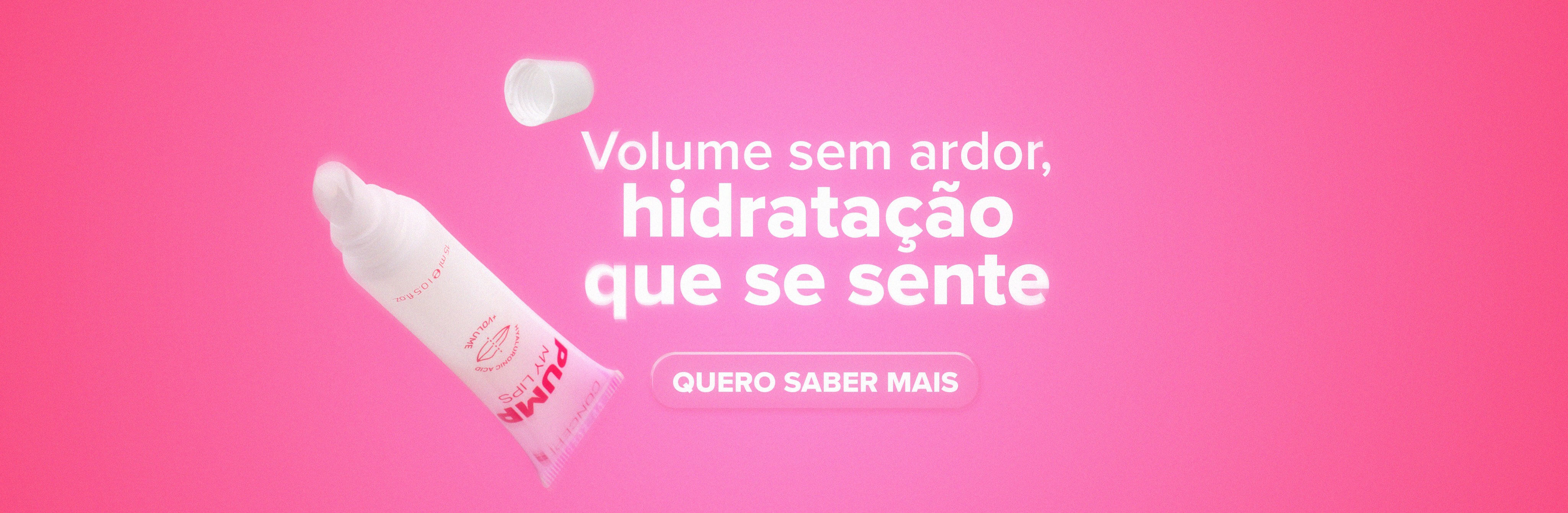 Pump My Lips - Volume sem ardor, hidratação que se sente